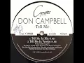 Don Campbell - Tell Me JA Version