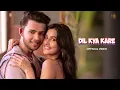 Download Lagu Dil Kya Kare (Official Video) Lijo George | Stebin Ben, Asees Kaur | Deepak Joshi, Sanchi Rai