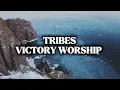 VICTORY WORSHIP - TRIBES (LYRIC VIDEO) #fyp