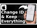 How To Change Apple ID Without Losing Everything