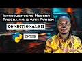 Conditionals 2 Introduction to Modern Programming With Python