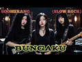 Download Lagu BUNGAKU - BOOMERANG (SLOW ROCK) cover by Nabilah studio 