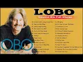 Download Lagu Lobo Greatest Hits Full Albums | The Best Songs Of Lobo Playlist
