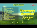 Download Lagu Darma Saputra - Tarompet Dangdut Sanajan