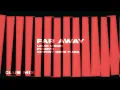 Louis Vision - Far Away (feat. PVCMVN, Destiny Hope Tiara) [Club Mix] (Official Lyric Video)