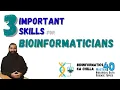 3 Essential Skills to Become an Expert Bioinformatician Must-Know Skills for Bioinformatics