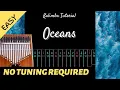 Oceans (Where Feet May Fail) | Kalimba Tutorial (Easy)