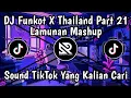 Download Lagu DJ FUNKOT X THAILAND PART 21 LAMUNAN MASHUB BY DJ ECKO PILLOW - SOUND VIRAL TIKTOK TERBARU 2024 !!