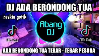 Download DJ ADA BERONDONG TUA REMIX VIRAL TIKTOK TERBARU 2022 ADA BERONDONG TUA TEBAR TEBAR PESONA MP3