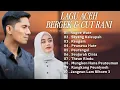 Download Lagu BERGEK FT CUT RANI Lagu Aceh Pilihan Terbaru
