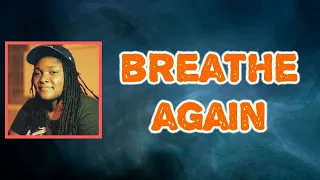 Download Joy Oladokun - breathe again (Lyrics) MP3