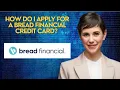 How do I apply for a Bread Financial credit card