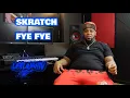Skratch Fye Fye talks sippin drank at 8 yrs old Part 2