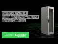 Download Lagu PanelSeT SFN IT - Introducing Network and Server Cabinets | Schneider Electric