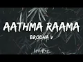 Download Lagu Aathma Rama Ananda Ramana |Brodha V |Lofi Song |Aathma Rama [Official Lyric Video]