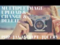 Upload Multiple Image with via PHP Javascript and Jquery