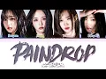Download Lagu tripleS PainDrop (Friendly Rivalry OST Part.4) Lyrics (Color Coded Lyrics)