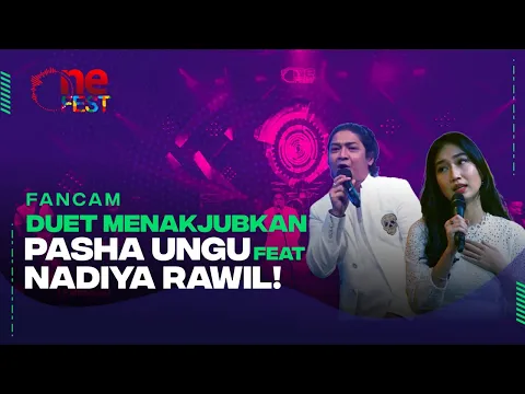 [Vertical Video] SPEKTAKULER! Pasha Ungu dan Nadiya Rawil Nyanyikan Bismilah Cinta | One Fest