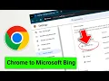 Easy Switch to Microsoft Bing Search on Google Chrome