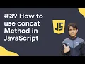 39 How to use concat Method in JavaScript in Hindi Shubham Jangid