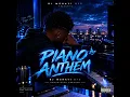 DJ Mshayi 012 – Piano Anthem (Alternative Version) 