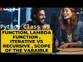 Python Functions python lambda function python iterative vs recursive python scope variable