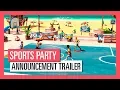 Sports Party - Announcement Trailer
