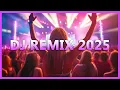 Download Lagu DJ REMIX 2025 - Remixes \u0026 Mashups of Popular Songs 2025 - DJ Remix Club Music Disco DJ Mix 2024