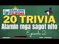 20 Trivia Tagalog at Sagot Pinoy Trivia - Mga Tagalog Trivia Random Trivia Questions and Answers