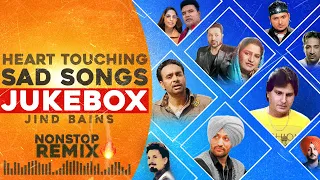 punjabi sad songs remix jukebox jind bains collection new punjabi song nonstop old hits 2024