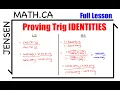 4 5 Proving Trig IDENTITIES full lesson grade 12 MHF4U jensenmath ca