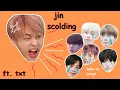 Lagu jin scolding his members ft. txt for 432 seconds straight! [REUPLOAD]