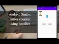 How to make timer counter using handler - android tutorial