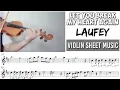 Let You Break My Heart Again - Laufey || Violin Sheet Music
