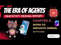 Intro to Semantic Kernel in Python The Era of Agents Ch