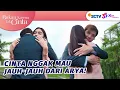 Download Lagu Bahagianya Lihat Keromantisan Arya dan Cinta | Bukan Karena Tak Cinta Episode 10