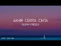 Glenn Fredly - Akhir Cerita Cinta (Lirik) #RIPGlennFredly