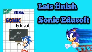 Lets Finish Sonic Edusoft 