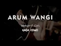 Download Lagu ARUM WANGI // Wahyu F Giri // KARAOKE GITAR AKUSTIK NADA COWO ( MALE )