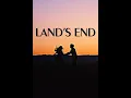 Lagu [Full Lands End Sub Indo] [United States Movie]