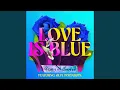 Lagu Love Is Blue