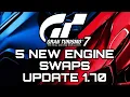 GRAN TURISMO 7 5 NEW ENGINE SWAPS UPDATE 1 70