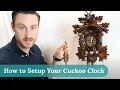 How to Setup Your Cuckoo Clock Mechanical Cuckoo Clock Unboxing Set Up