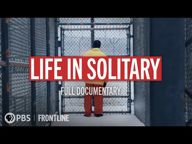 Video: Inside a Maximum Security Prison’s Isolation Unit | Solitary Nation (full documentary) | FRONTLINE