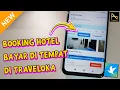 Download Lagu CARA PESAN HOTEL DI TRAVELOKA BAYAR SAAT CHECK IN (BAYAR DI TEMPAT)