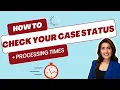 Are You Checking USCIS Case Status and Processing Times Accurately
