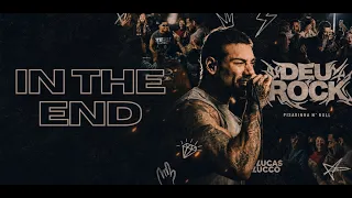 Lucas Lucco - In The End (Deu Rock)