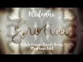 Lagu Madonna - Erotica (Ralphi Rosario private mix - Playpause You Thrill Me vocal video edit)