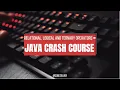 and in Java JAVA CRASH COURSE 08