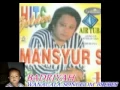 Download Lagu MANSYUR,S(BADRIYAH)LAGU DANGDUT jadoel THN 90AN